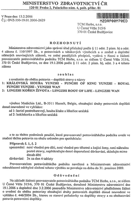 Schv�len� St�tn�m zdravotn�m �stavem (SZ�) a Ministerstvem zdravotnictv� �R o zdravotn� nez�vadnosti bylinn�ch tablet a kuli�ek WAN.